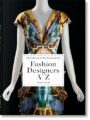 Fashion Designers a-Z. 40th Ed