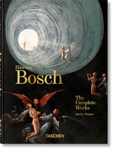 Hieronymus Bosch. the Complete Works. 40th Ed