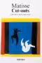 Henri Matisse. Cut-Outs. Drawing with Scissors. 40th Ed
