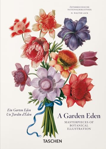 Garden Eden. Masterpieces of Botanical Illustration. 40th Ed