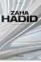 Zaha Hadid. Complete Works 1979-Today. 40th Ed
