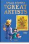 Small Stories of Great Artists