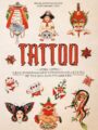 TATTOO. 1730s-1970s. Henk Schiffmacher's Private Collection. 40th Ed