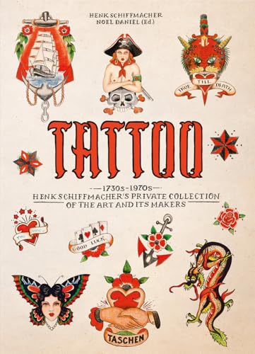 TATTOO. 1730s-1970s. Henk Schiffmacher's Private Collection. 40th Ed