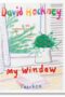 David Hockney. My Window