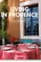 Living in Provence. 40th Ed