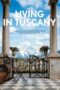 Living in Tuscany. 40th Ed