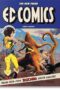 EC Comics. the New Trend 1950-54. 45th Ed