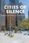 Silent Cities