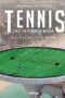 Tennis - the Ultimate Book Hb