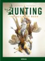 Hunting : the Ultimate Book Hb