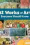 42 Works of Art Everyone Should Know