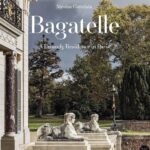 Bagatelle : A Royal Residence