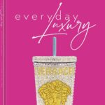 Everyday Luxury