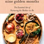 Nine Golden Months