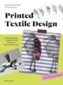 Printed Textile Design: Profession, Trends and Project Development