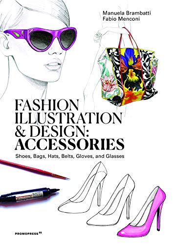 Fashion Illustration and Design : Accessories