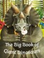 Big Book of Giant Dinosaurs