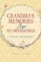 Grandma's Memories for My Grandchild
