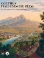 Il viaggio in Italia di Goethe