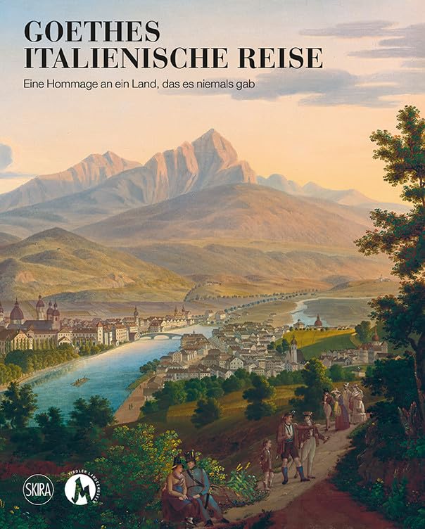 Il viaggio in Italia di Goethe