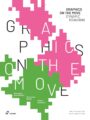 Graphics on the Move - Dynamic Branding