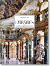 Massimo Listri. The World’s Most Beautiful Libraries
