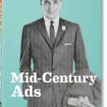 Mid-Century Ads. 40th Ed