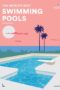 Swimming Pools - the World's Best