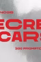 Secret Cars Secret Cars