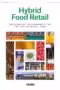 Hybrid Food Retail