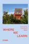 Where We Learn