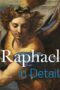 Raphael in detail