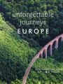 Unforgettable Journeys Europe