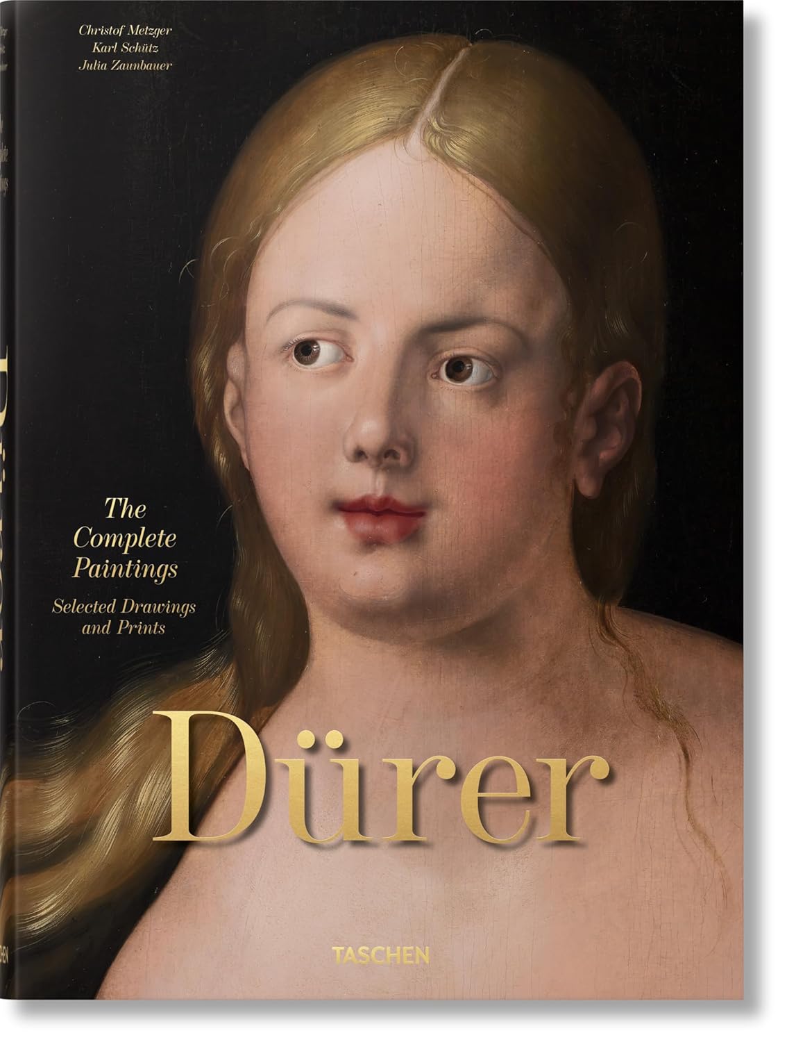 Albrecht Dürer: The Complete Paintings. Selected Drawings and Prints