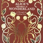 Alice in Wonderland & Through the Looking-Glass (Wordsworth Classics)