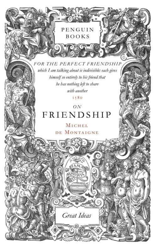 Great Ideas On Friendship (Penguin Great Ideas)