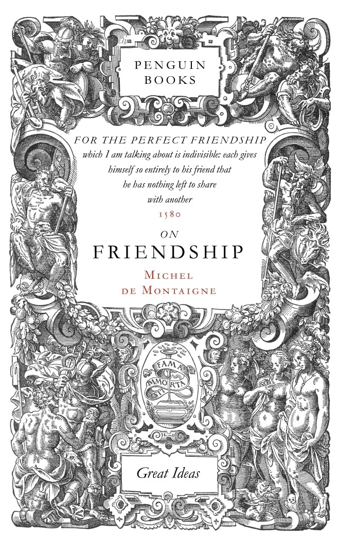 Great Ideas On Friendship (Penguin Great Ideas)