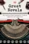 Great Novels: The World's Most Remarkable Fiction Explored and Explained