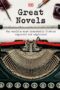 Great Novels: The World's Most Remarkable Fiction Explored and Explained