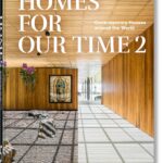 Homes For Our Time. Contemporary Houses around the World. Vol. 2. 45th Ed. (45th Edition) (Multilingual Edition)