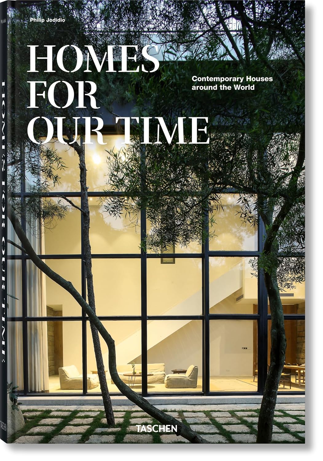 Homes for Our Time. Contemporary Houses around the World