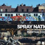 Spray Nation: 1980s NYC Graffiti Photos