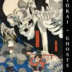 Yokai Ghosts: By the Great Masters of Japanese Woodblock Printing