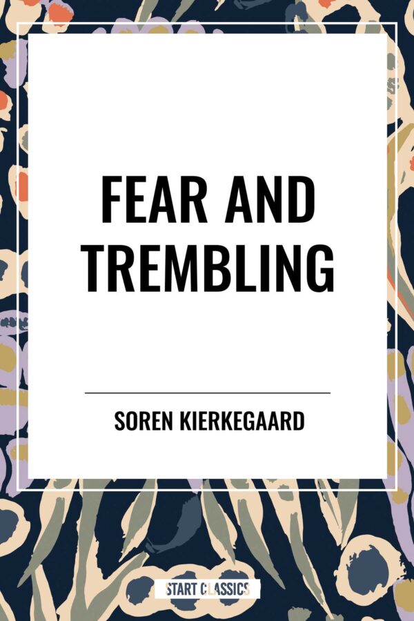 FEAR AND TREMBLING