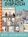The French Dispatch