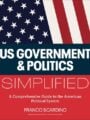 U.S. Government and Politics: A Visual Guide