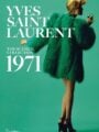 Yves Saint Laurent: The Perfection of Style