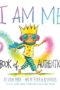 I Am Me