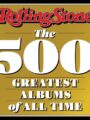 Rolling Stone The 500 Greatest Albums of All Time